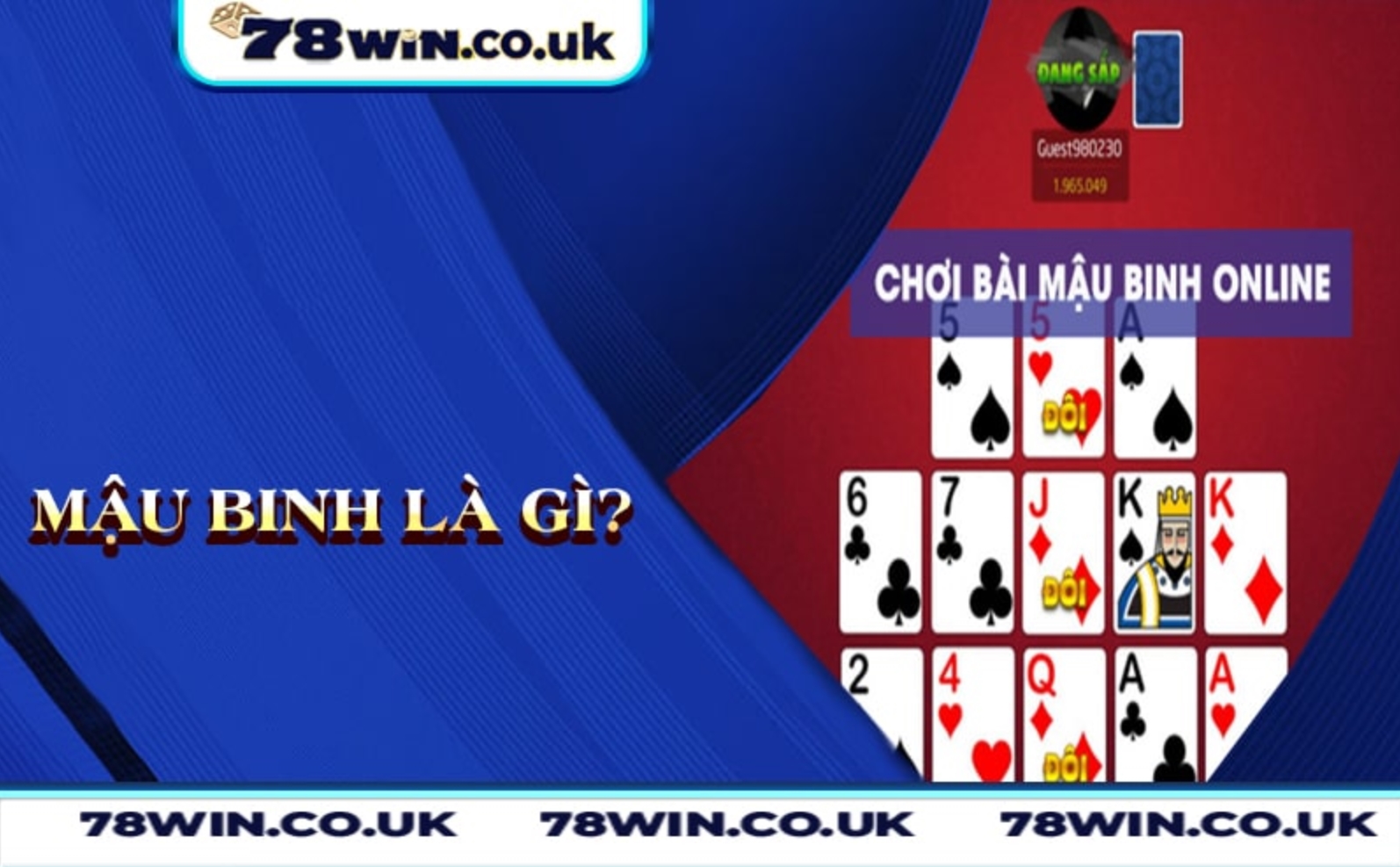 Game Mậu Binh online 78win và những kinh nghiệm chơi Mậu Binh